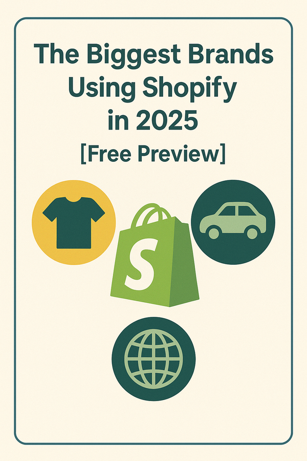The Biggest Brands Using Shopify in 2025 [Free Preview]